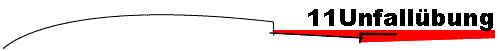 11Unfall�bung