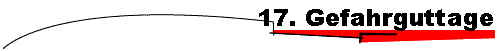 17. Gefahrguttage