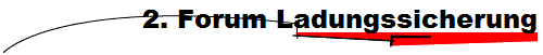 2. Forum Ladungssicherung
