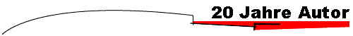20 Jahre Autor
