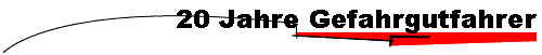 20 Jahre Gefahrgutfahrer