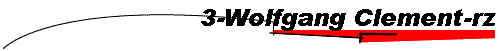 3-Wolfgang Clement-rz