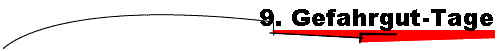 9. Gefahrgut-Tage