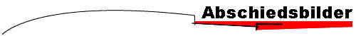Abschiedsbilder