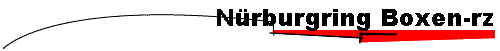 N�rburgring Boxen-rz