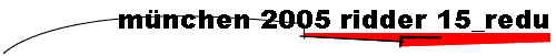 m�nchen 2005 ridder 15_redu